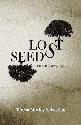 Lost Seeds: The Beginning Cover Image