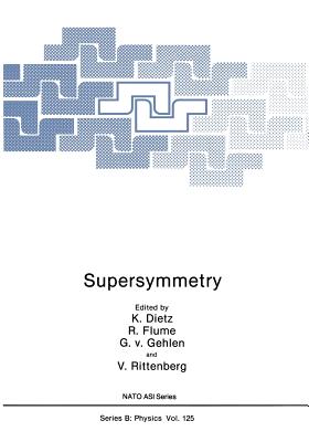 Supersymmetry (NATO Science Series B: #125) Cover Image