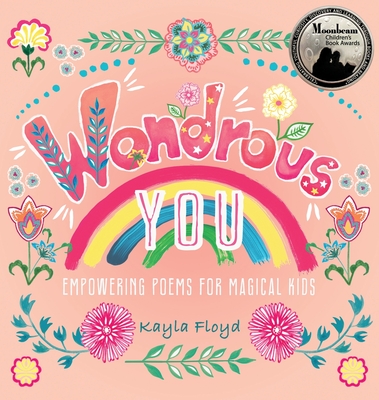 Wondrous You: Empowering Poems for Magical Kids Cover Image