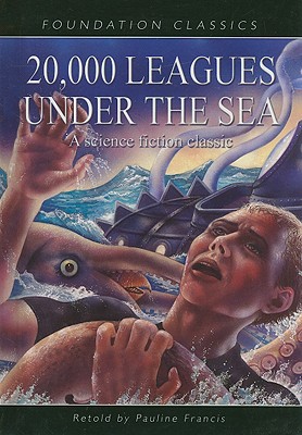 20 000 Leagues Under The Sea Foundation Classics