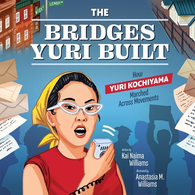 The Bridges Yuri Built: How Yuri Kochiyama Marched Across Movements Cover Image