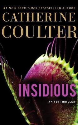 Insidious (FBI Thriller #20) By Catherine Coulter, Renee Raudman (Read by), MacLeod Andrews (Read by) Cover Image