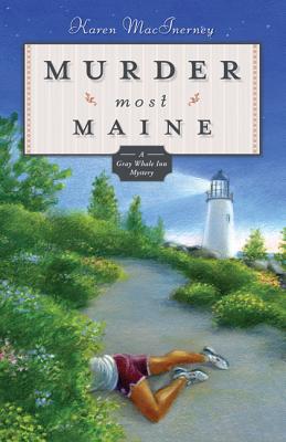 Murder Most Maine (Gray Whale Inn Mysteries #3) By Karen Macinerney Cover Image
