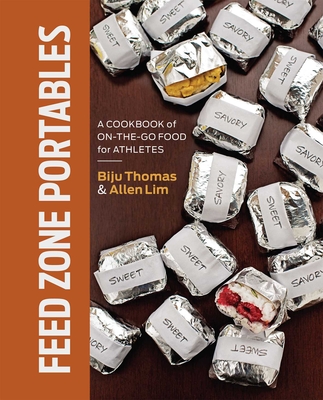 Feed Zone Portables: A Cookbook of On-the-Go Food for Athletes (The Feed Zone Series) Cover Image