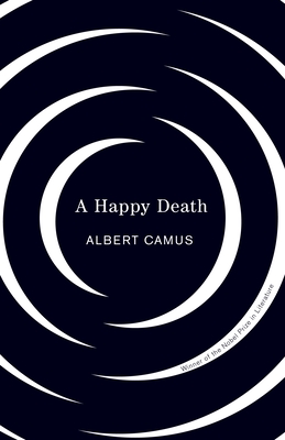 Happy Death (Vintage International) By Albert Camus Cover Image