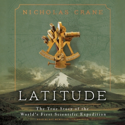 Latitude: The True Story of the World's First Scientific Expedition Cover Image