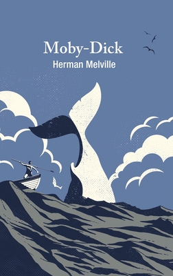 Moby Dick: Herman Melville