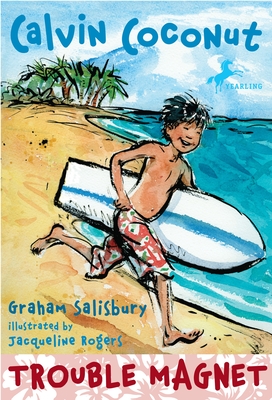 Calvin Coconut: Trouble Magnet By Graham Salisbury Cover Image