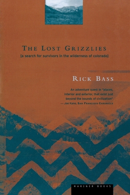 The Lost Grizzlies: A Search for Survivors in the Wilderness of Colorado