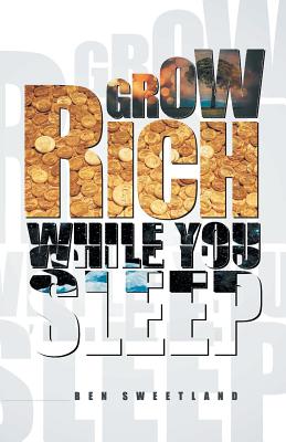 Grow Rich While You Sleep Cover Image