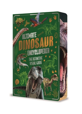 Ultimate Dinosaur Encyclopedia: The Definitive Visual Guide (Arcturus Ultimate Encyclopedias)