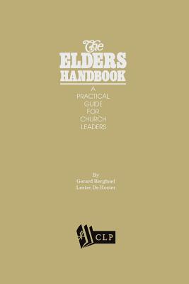 The Elders Handbook By Gerard Berghoef, Lester DeKoster Cover Image