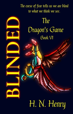 BLINDED The Dragon's Game Book VI