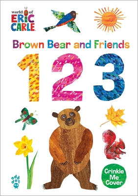 Brown Bear and Friends 123 (World of Eric Carle) (The World of Eric Carle)