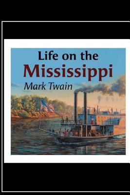 Life on the Mississippi By Mark Twain Cover Image