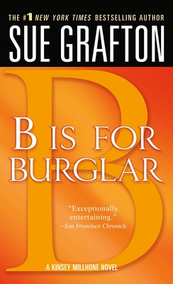 "B" is for Burglar: A Kinsey Millhone Mystery (Kinsey Millhone Alphabet Mysteries #2)