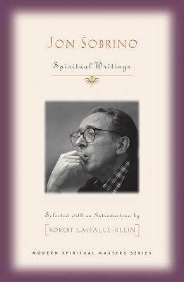 Jon Sobrino: Spiritual Writings