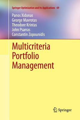 Multicriteria Portfolio Management (Springer Optimization and Its Applications #69) Cover Image