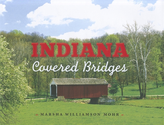 Indiana Covered Bridges Cover Image