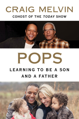 Pops: Learning to Be a Son and a Father Cover Image