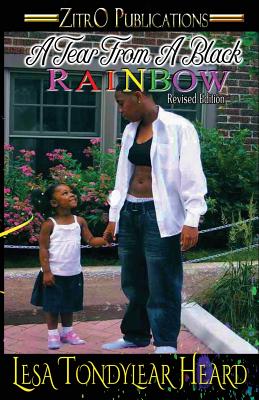A Tear From a Black Rainbow: Revised Edition Cover Image
