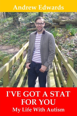 I've Got a Stat For You: My Life With Autism Cover Image