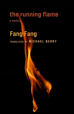The Running Flame (Weatherhead Books on Asia) Cover Image