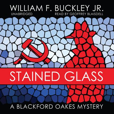Stained Glass: A Blackford Oakes Mystery (Blackford Oakes Mysteries #2)