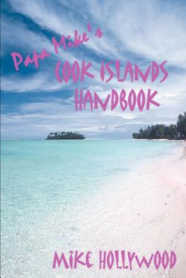 Papa Mike's Cook Islands Handbook Cover Image