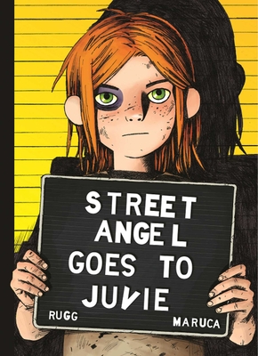 Cover for Street Angel Goes to Juvie