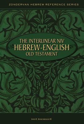Interlinear Hebrew/English Old Testament-PR-Heb/NIV (Zondervan Hebrew Reference) By John R. Kohlenberger III Cover Image