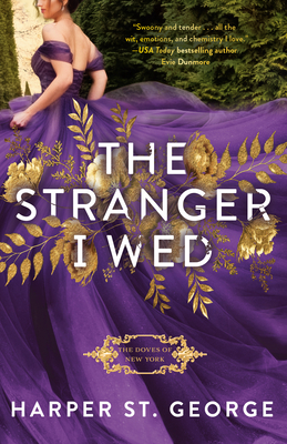 The Stranger I Wed (The Doves of New York #1) By Harper St. George Cover Image