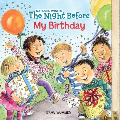 The Night Before My Birthday By Natasha Wing, Amy Wummer (Illustrator) Cover Image