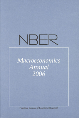 NBER Macroeconomics Annual 2006 (NBER Macroeconomics Annual series)