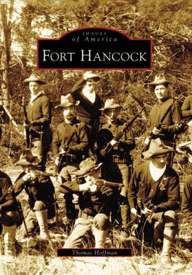 Fort Hancock (Images of America) By Thomas Hoffman Cover Image
