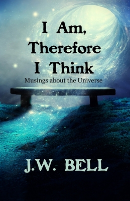 I Am, Therefore I Think Cover Image