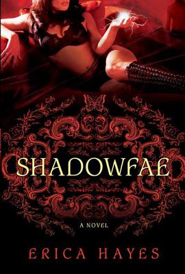 Shadow Fae Shadowglass: The Shadowfae Chronicles | Asbury Book Cooperative
