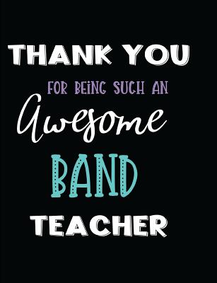 Thank You Being Such an Awesome Band Teacher Cover Image