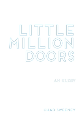Little Million Doors By Chad Sweeney Cover Image