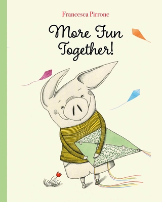 More Fun Together! (Piggy #7)