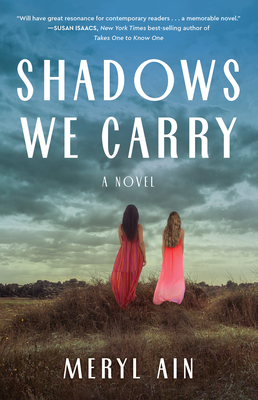 Shadows We Carry By Meryl Ain Cover Image