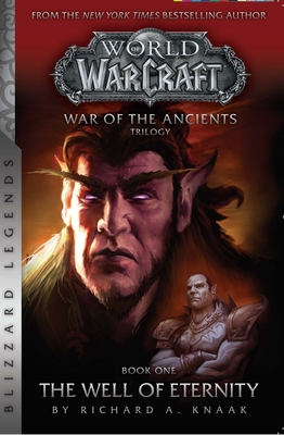 Warcraft: War of the Ancients #1: The Well of Eternity cover image