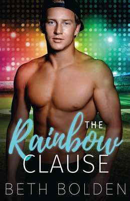 The Rainbow Clause By Beth Bolden Cover Image