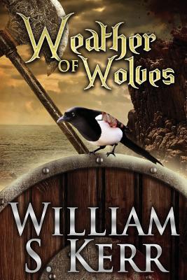 Weather of Wolves By William S. Kerr Cover Image