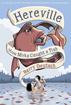 Hereville: How Mirka Caught a Fish Cover Image