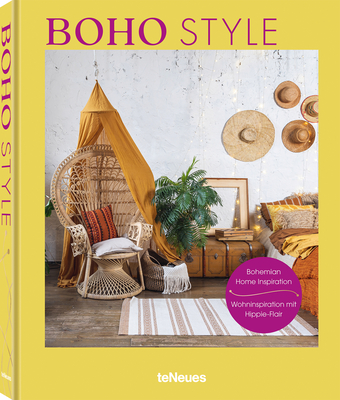 Boho Style: Bohemian Home Inspiration By Claire Bingham Cover Image