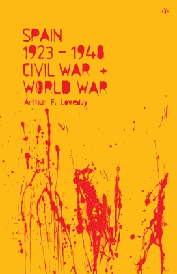 Spain 1923-48, Civil War and World War Cover Image