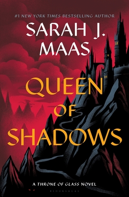 Queen of Shadows (Throne of Glass #4) By Sarah J. Maas Cover Image