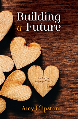 Building a Future By Amy Clipston Cover Image
