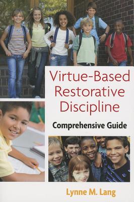 Virtue-Based Restorative Discipline: A Catholic Response to Bullying Behavior Cover Image